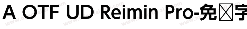 A OTF UD Reimin Pro字体转换